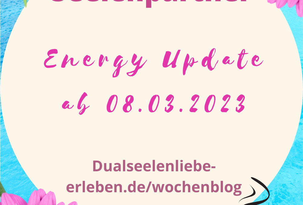 Energy Update ab 08.03.2023